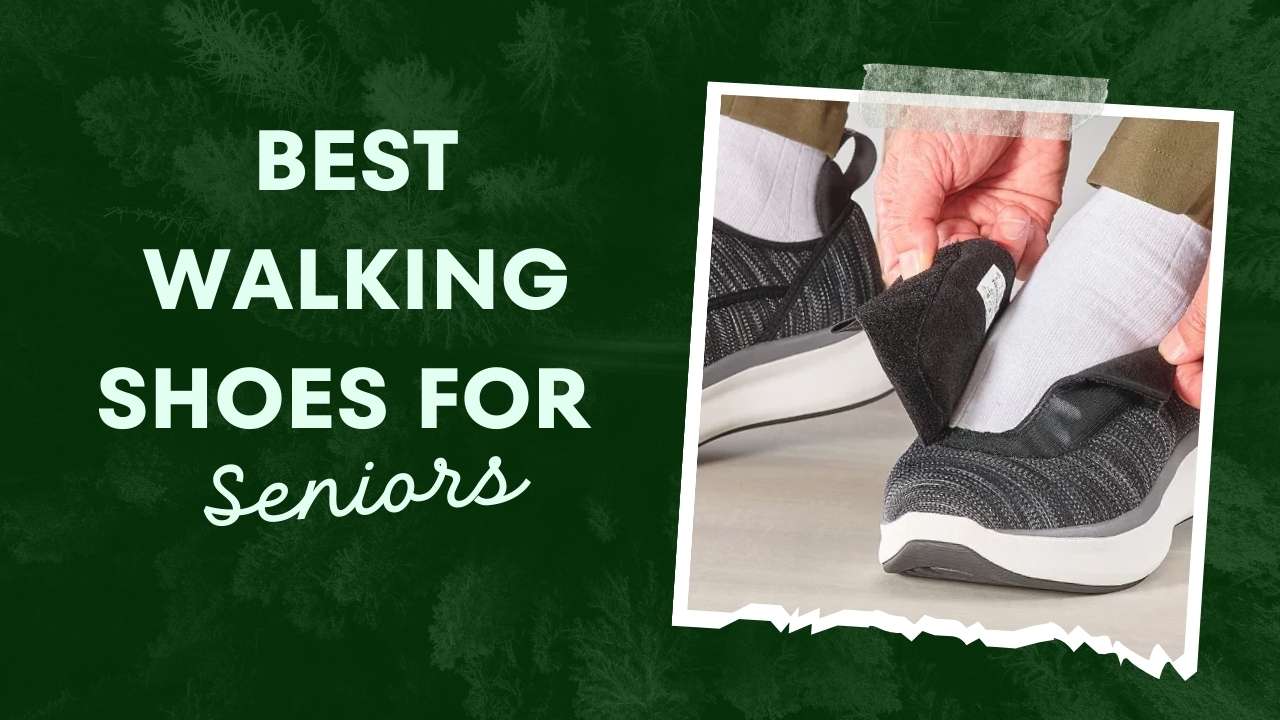Best Walking Shoes for Seniors