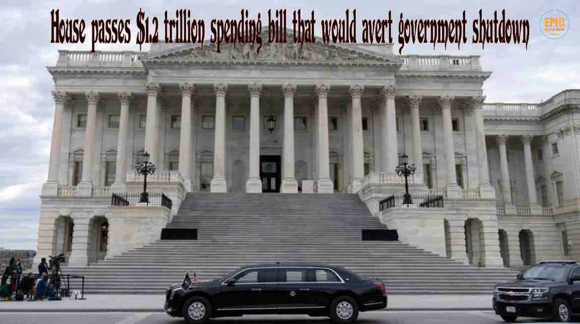 House passes $1.2 trillion spending package hours before shutdown deadline, sending it to Senate